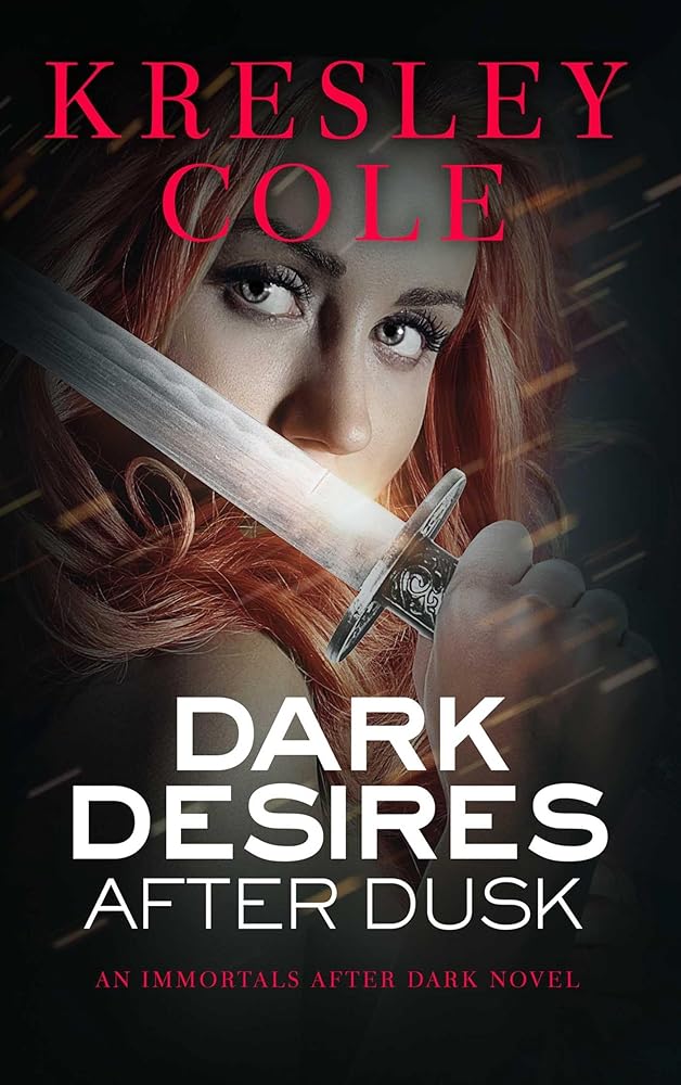 Dark Desires After Dusk (Immortals After Dark, Book 5) cover image