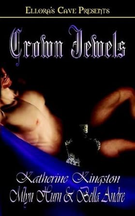 Crown Jewels: The Princess Brat / the Man Who Should Be King / What a Queen Wants cover image