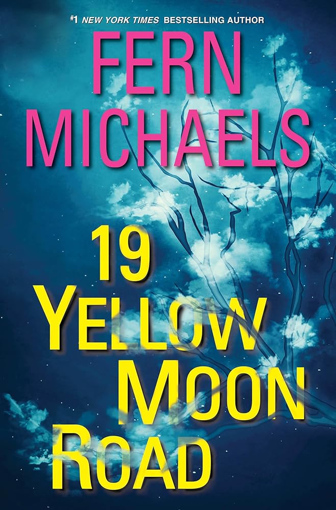 19 Yellow Moon Road: An Action-Packed Novel of Suspense (Sisterhood) cover image