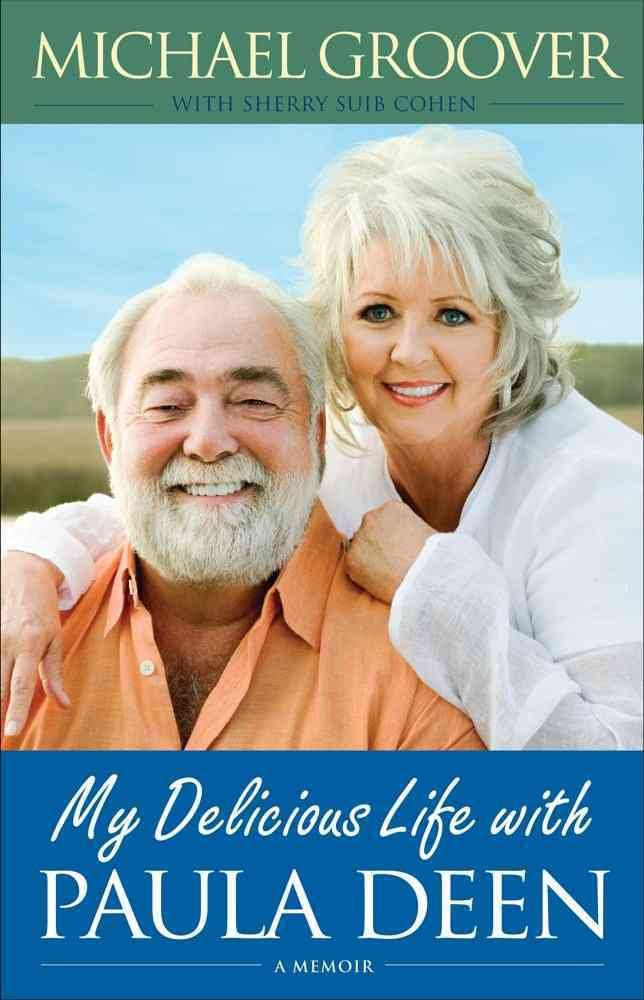 My Delicious Life with Paula Deen cover image