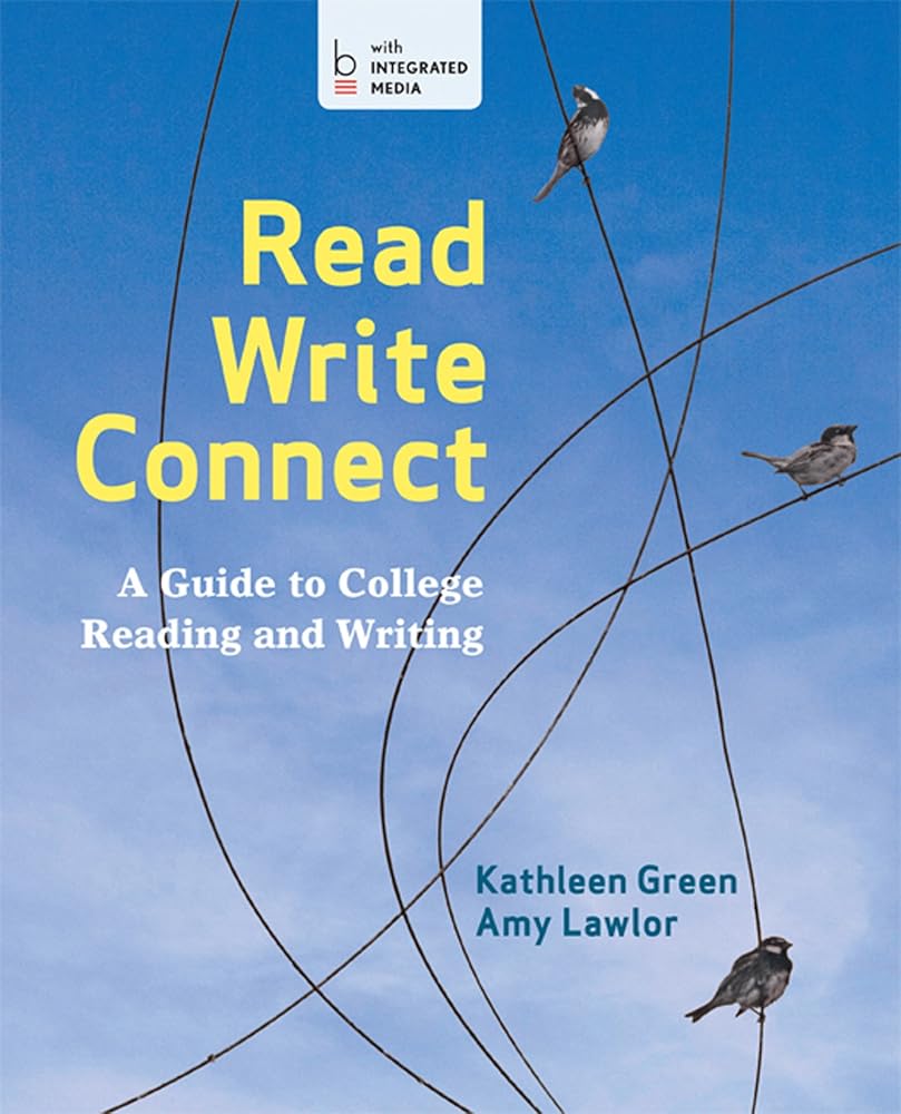 Read, Write, Connect: A Guide to College Reading and Writing cover image