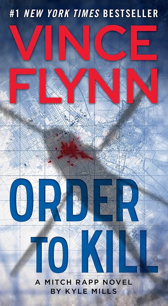 Order to Kill: A Novel (15) (A Mitch Rapp Novel) cover image