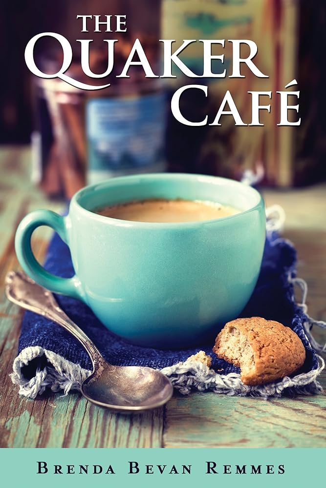 The Quaker Café (A Quaker Café Novel) cover image