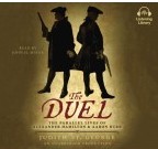 The Duel: The Parallel Lives of Alexander Hamilton and Aaron Burr cover image
