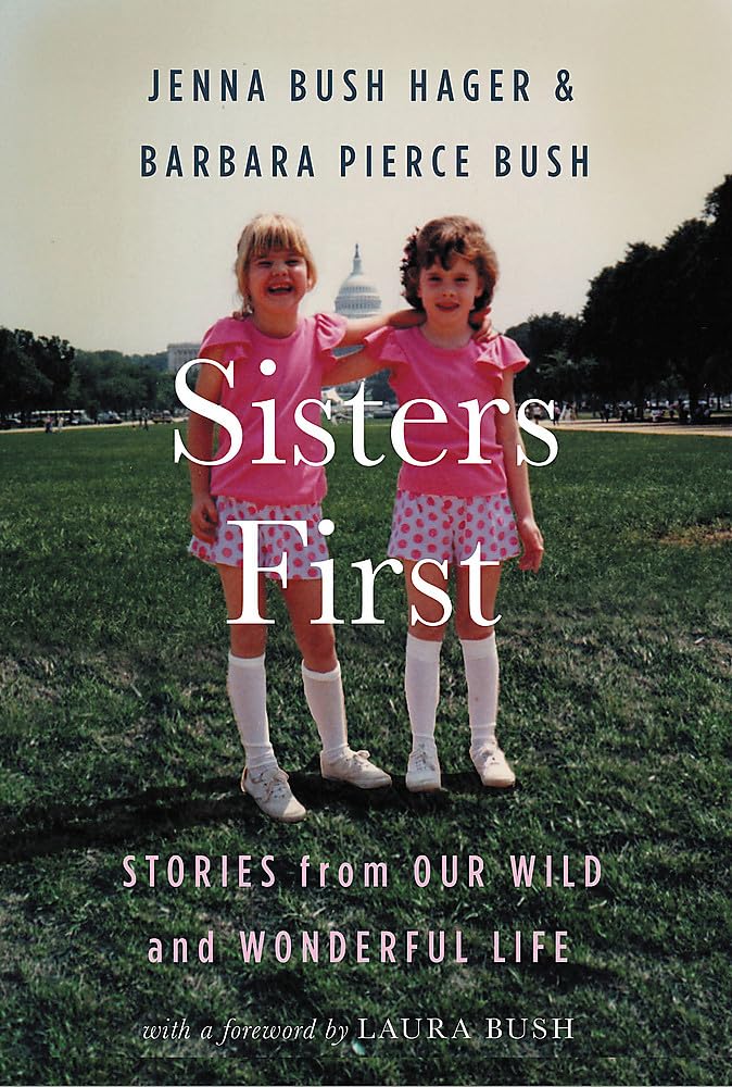 Sisters First: Stories from Our Wild and Wonderful Life cover image