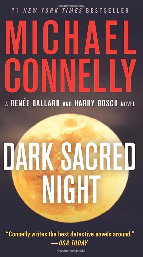 Dark Sacred Night (A Renée Ballard and Harry Bosch Novel, 21) cover image