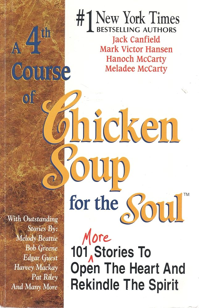 A 4th Course of Chicken Soup for the Soul: 101 More Stories to Open the Heart and Rekindle the Spirit cover image