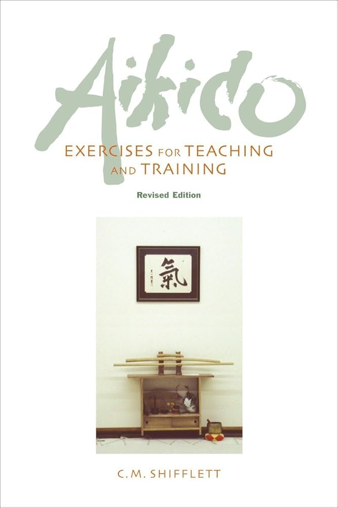 Aikido Exercises for Teaching and Training: Revised Edition cover image
