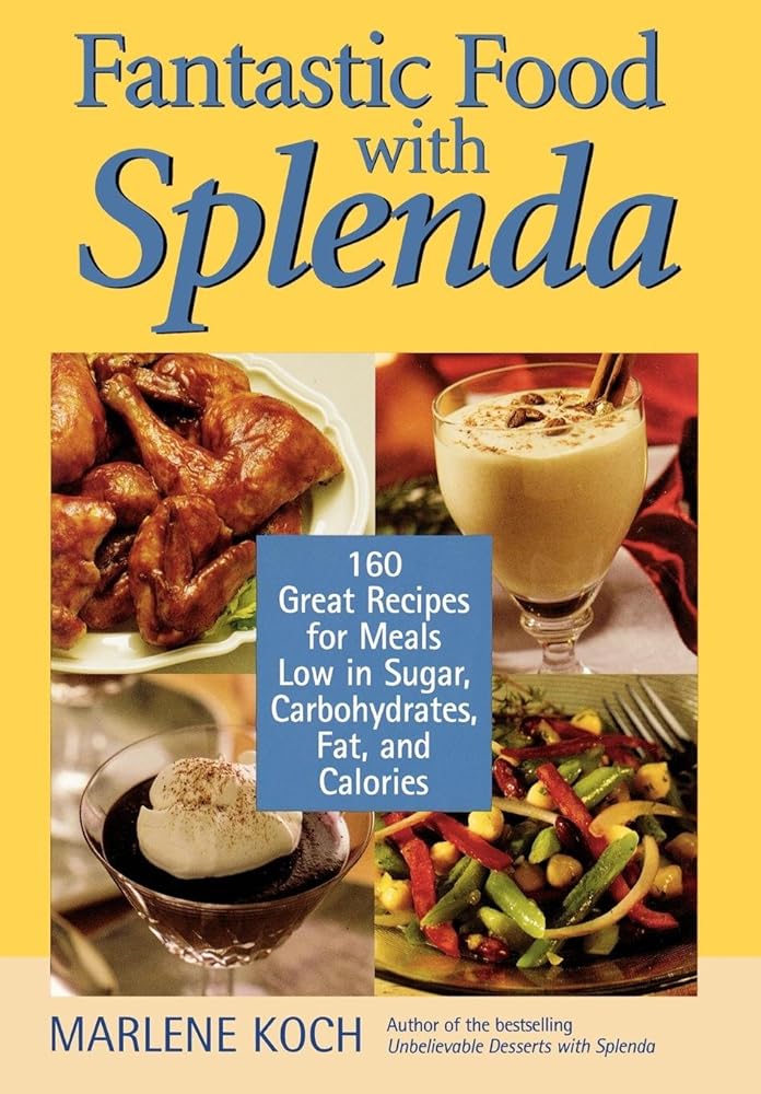 Fantastic Food with Splenda: 160 Great Recipes for Meals Low in Sugar, Carbohydrates, Fat, and Calories cover image