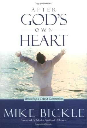 After God's Own Heart: The key to knowing and living God's passionate love for you cover image