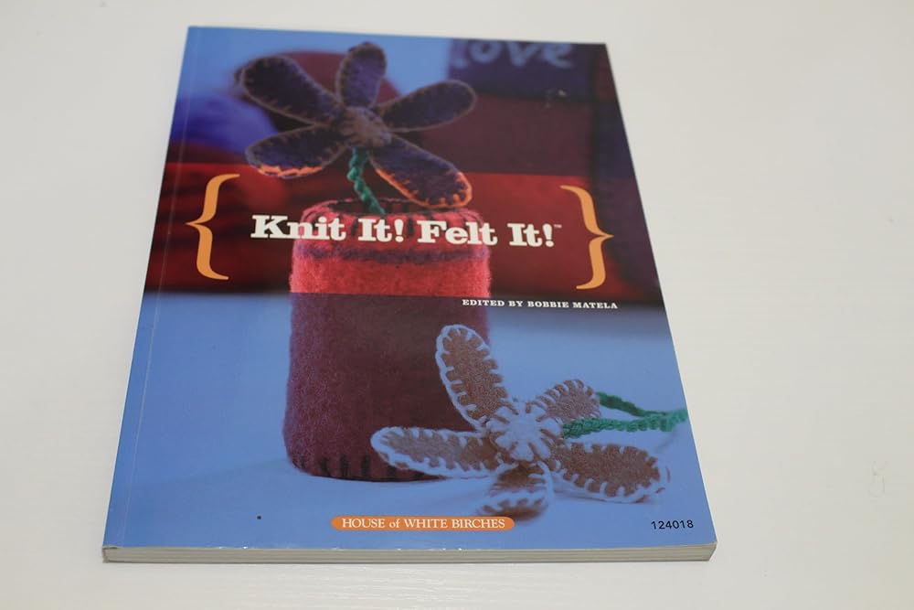 Knit It! Felt It! cover image