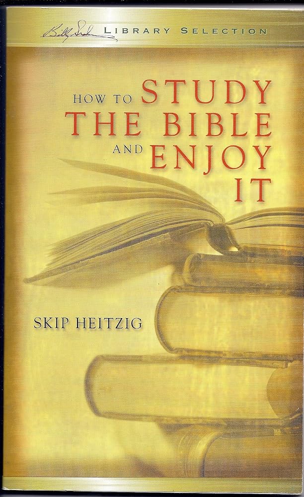 How to Study the Bible and Enjoy It cover image