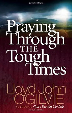 Praying Through the Tough Times cover image