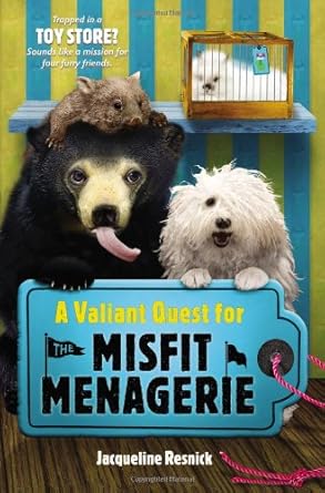 A Valiant Quest for the Misfit Menagerie cover image