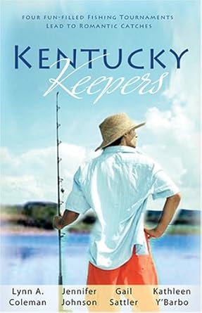 Kentucky Keepers: Lured by Love/Hook, Line and Sinker/Idle Hours/Reeling Her In (Heartsong Novella Collection) cover image