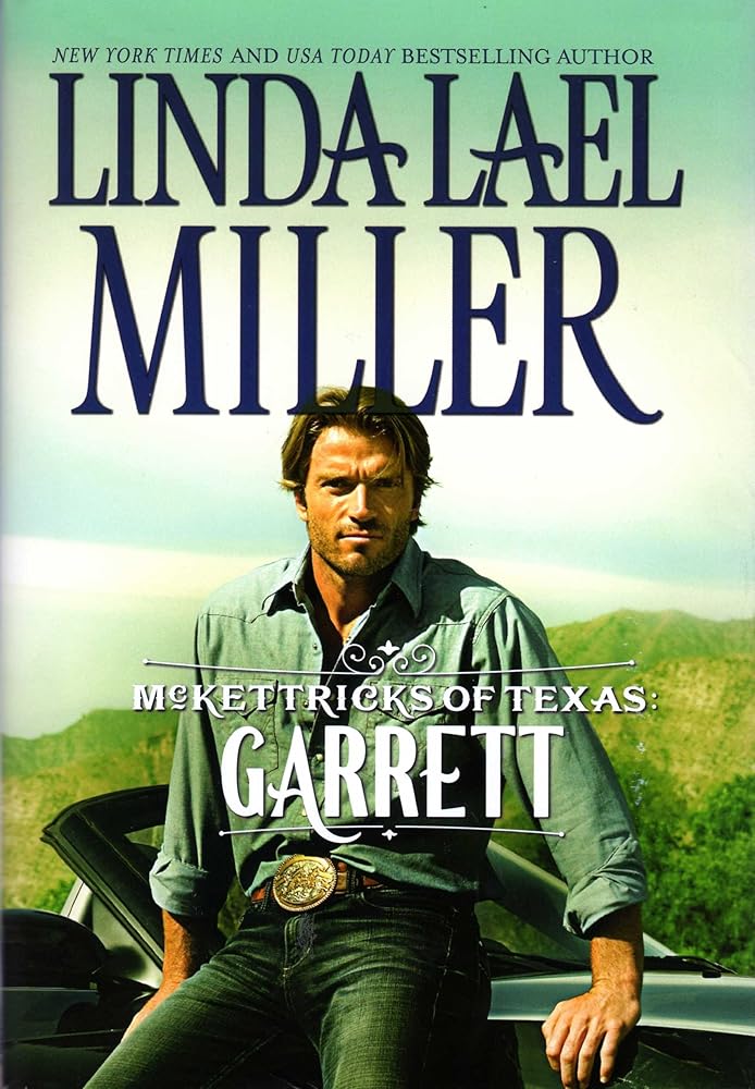 McKettricks of Texas: Garrett (McKettricks of Texas, Garrett) cover image