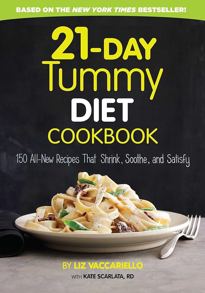 21-Day Tummy Diet Cookbook: 150 All-New Recipes to Shrink and Soothe Your Belly! cover image