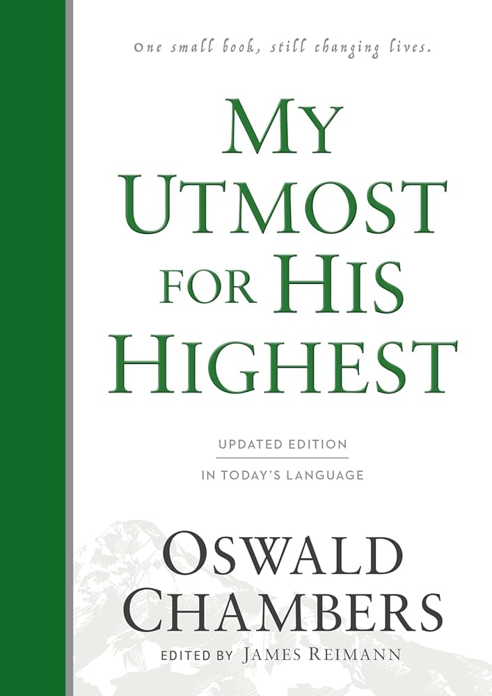 My Utmost for His Highest: Updated Language Hardcover (a Daily Devotional with 366 Bible-Based Readings) cover image