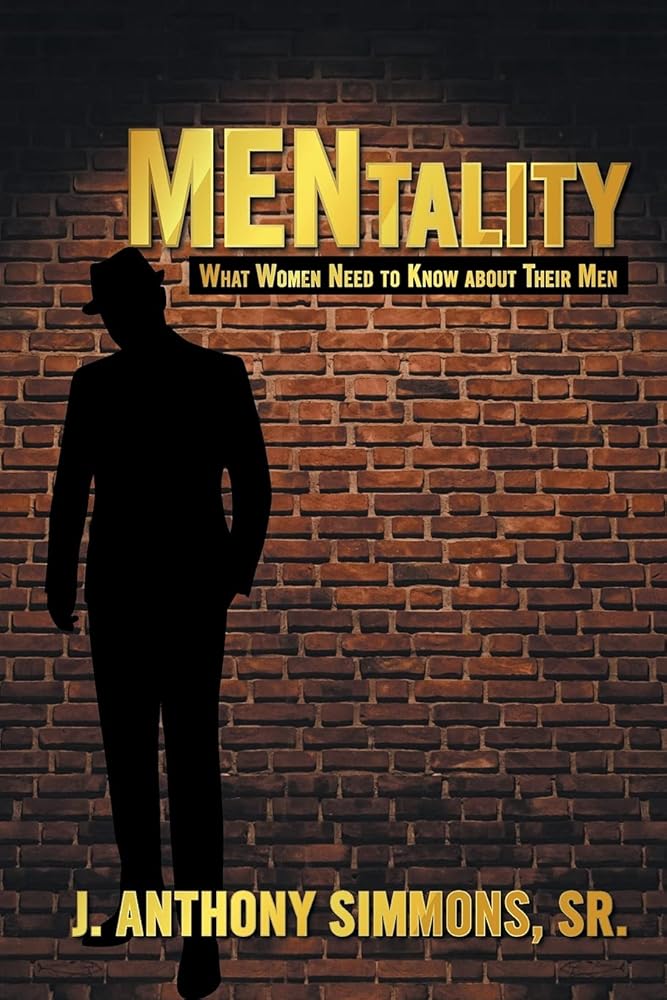 MENtality: What Women Need to Know about Their Men cover image