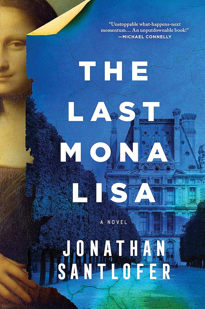 The Last Mona Lisa: A Louvre Heist, Hidden Forgeries, and a Deadly Pursuit cover image