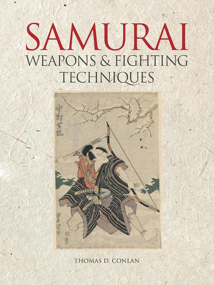 Weapons and Fighting Techniques of the Samurai Warrior: 1200–1877AD cover image