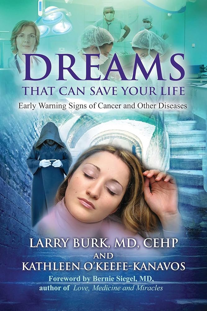 Dreams That Can Save Your Life: Early Warning Signs of Cancer and Other Diseases cover image
