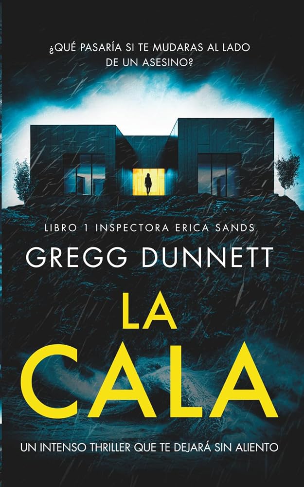 La Cala: Un intenso thriller que te dejará sin aliento (Inspectora Erica Sands) (Spanish Edition) cover image