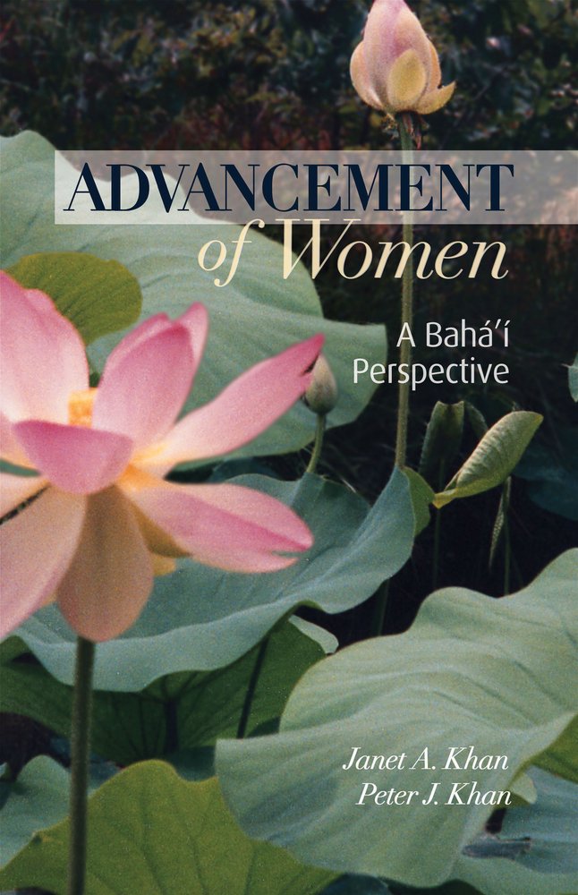 Advancement of Women: A Baha'i Perspective cover image