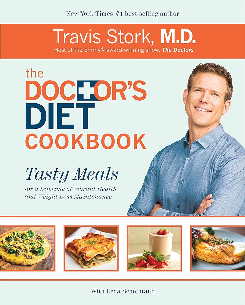 The Doctor's Diet Cookbook: Tasty Meals for a Lifetime of Vibrant Health and Weight Loss Maintenance cover image