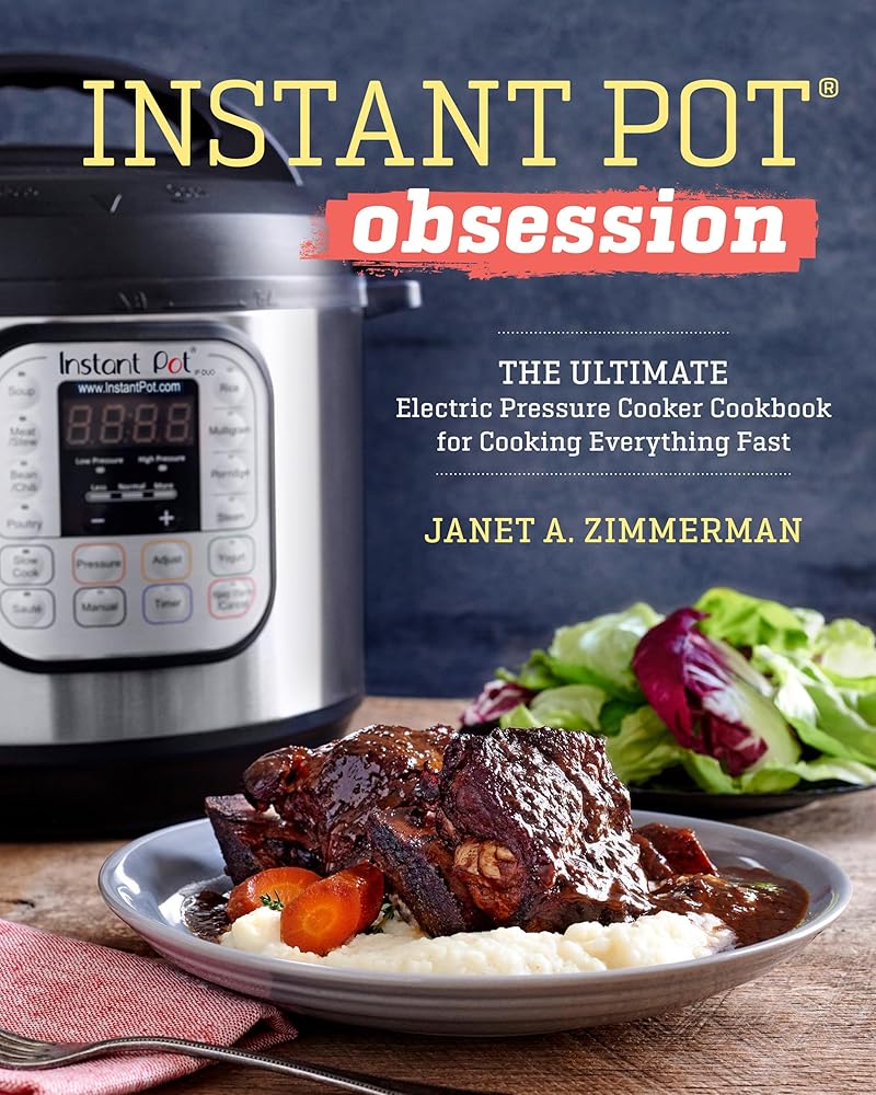 Instant Pot(R) Obsession: The Ultimate Electric Pressure Cooker Cookbook for Cooking Everything Fast cover image