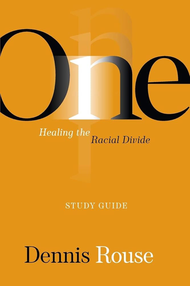 One: Healing the Racial Divide - Study Guide cover image