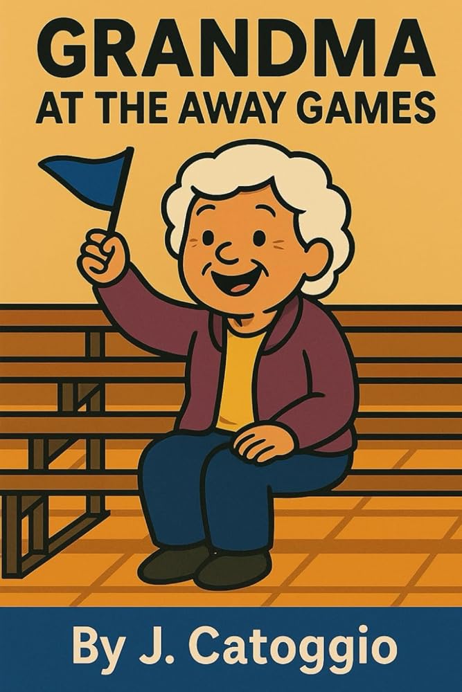 Grandma at the Away Games (Grandma Cheers Series) cover image
