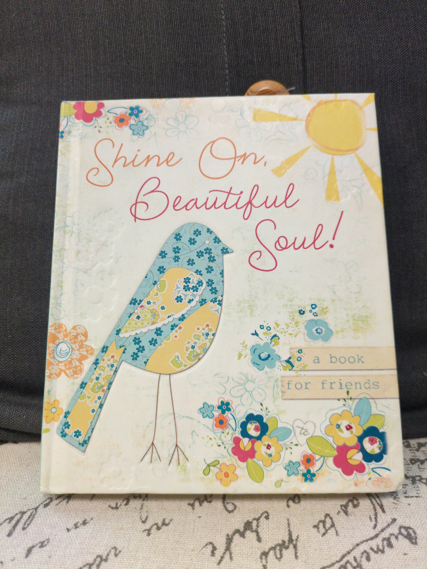 Shine On, Beautiful Soul!