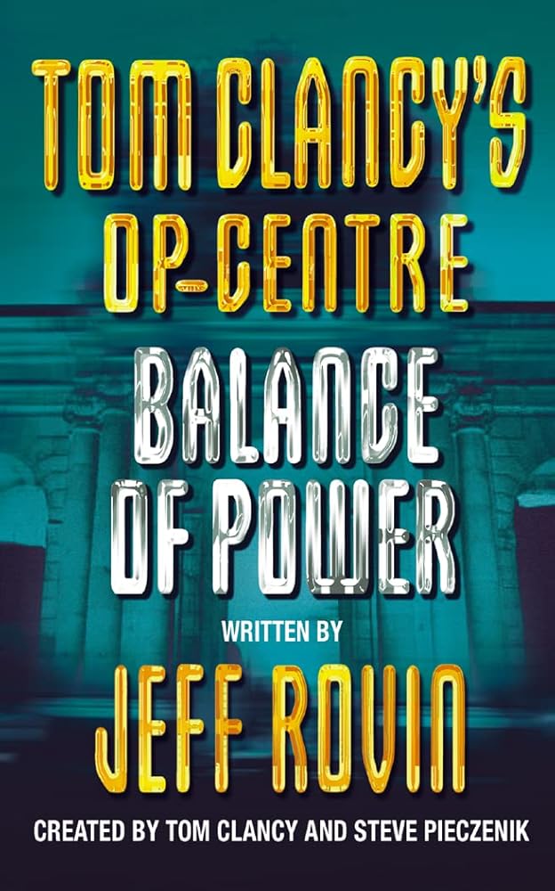 Balance of Power (Tom Clancy's Op-Centre) cover image