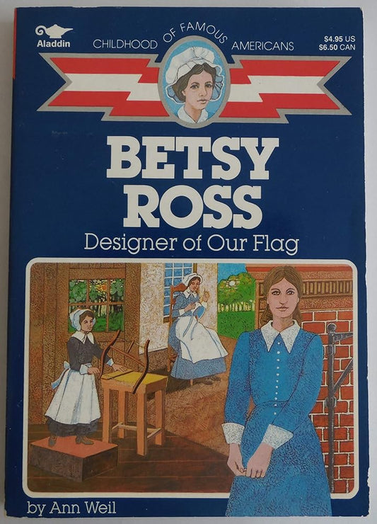 Betsy Ross: Designer of Our Flag (Childhood of Famous Americans) cover image