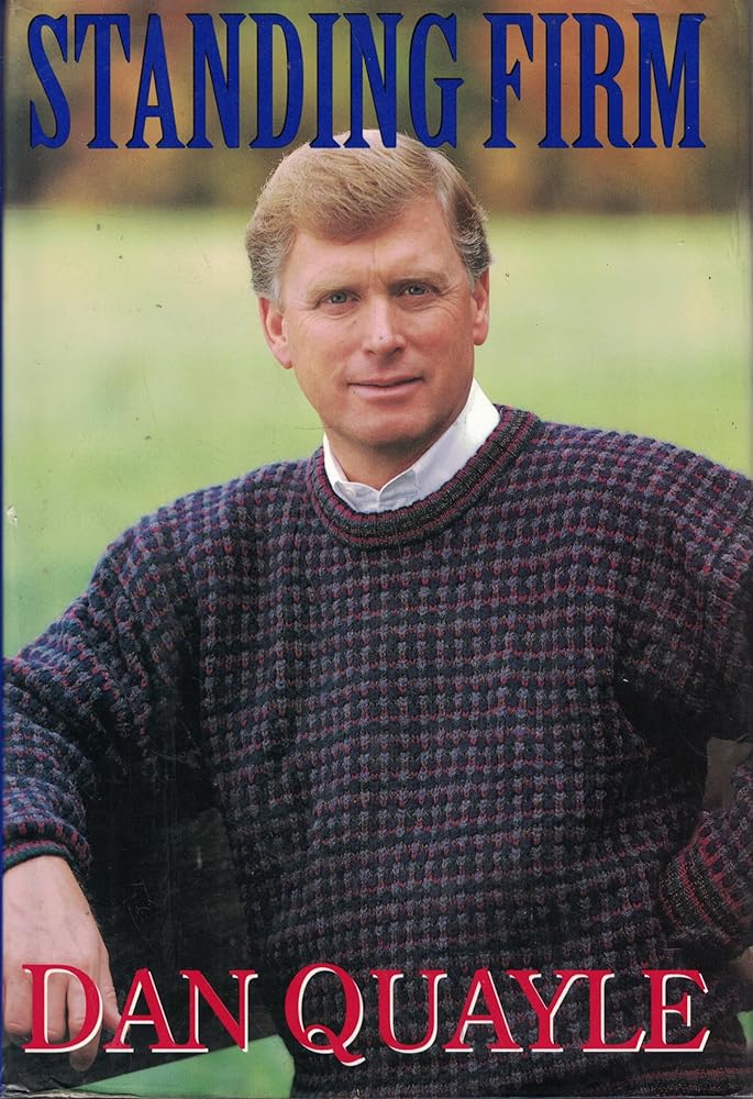 Standing Firm: Dan Quayle cover image