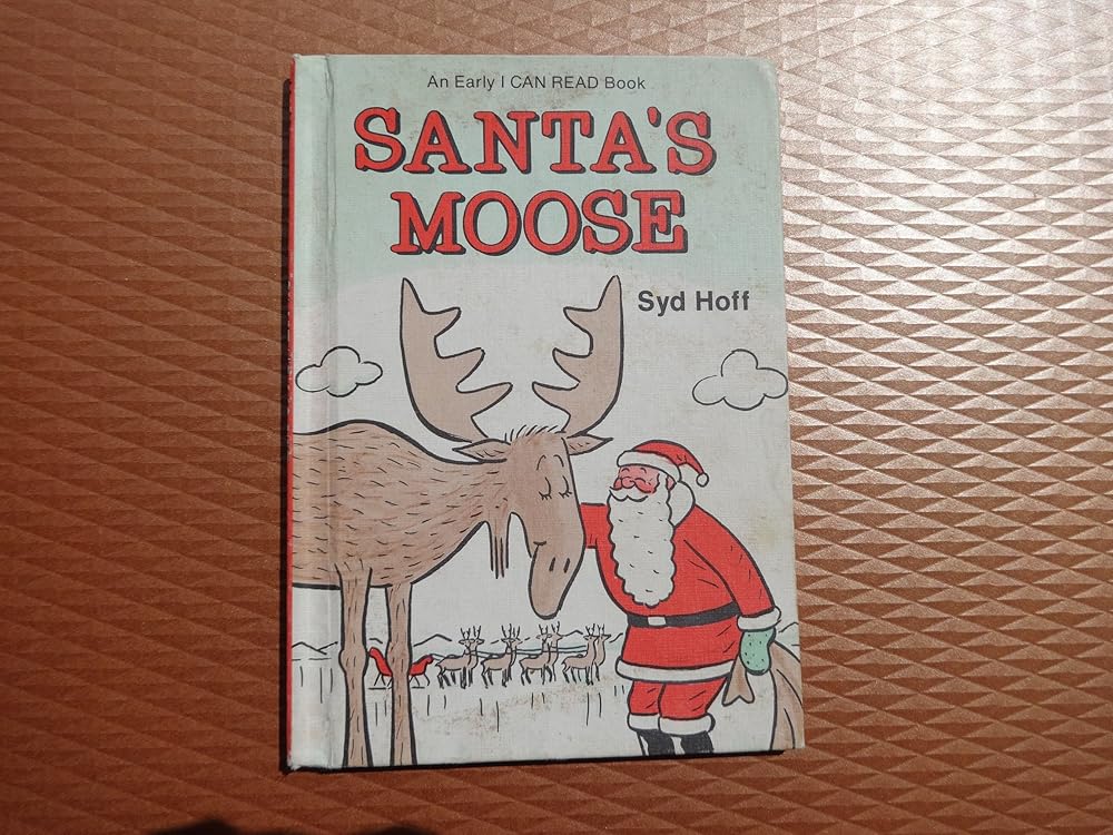Santa's Moose (An Early I Can Read Book) cover image