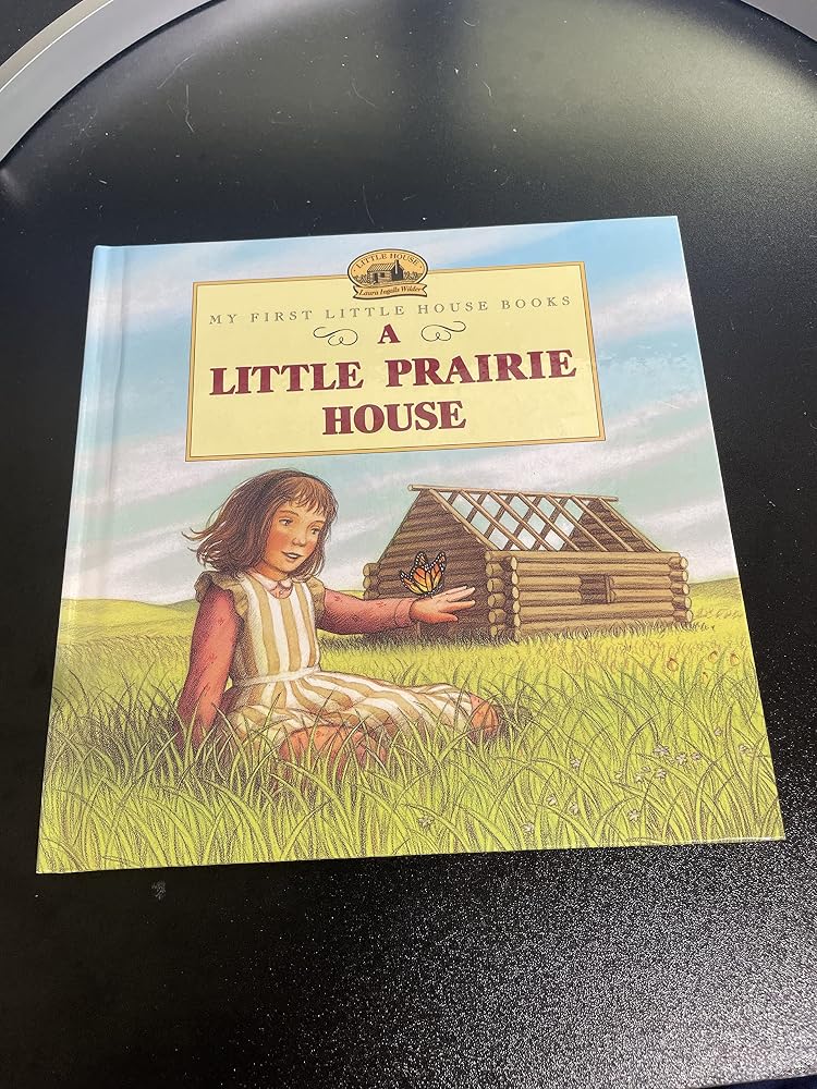 A Little Prairie House (Little House Picture Book, 35) cover image