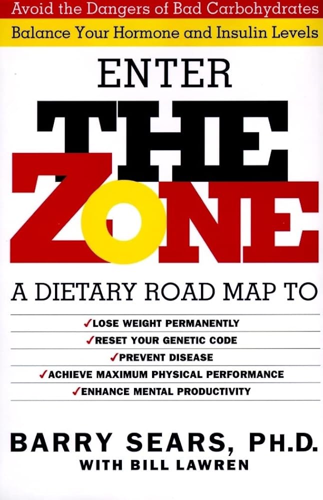 Enter The Zone: A Dietary Road map cover image