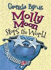 Molly Moon Stops the World cover image