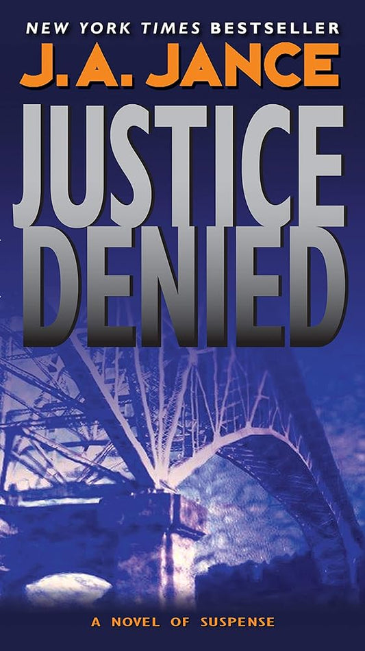 Justice Denied (J. P. Beaumont Novel, 18) cover image