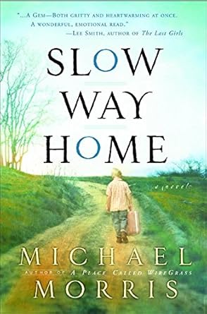 Slow Way Home: A Novel cover image