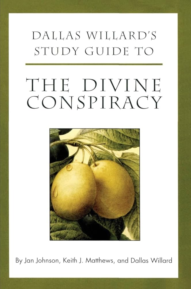 Dallas Willard's Study Guide to The Divine Conspiracy cover image