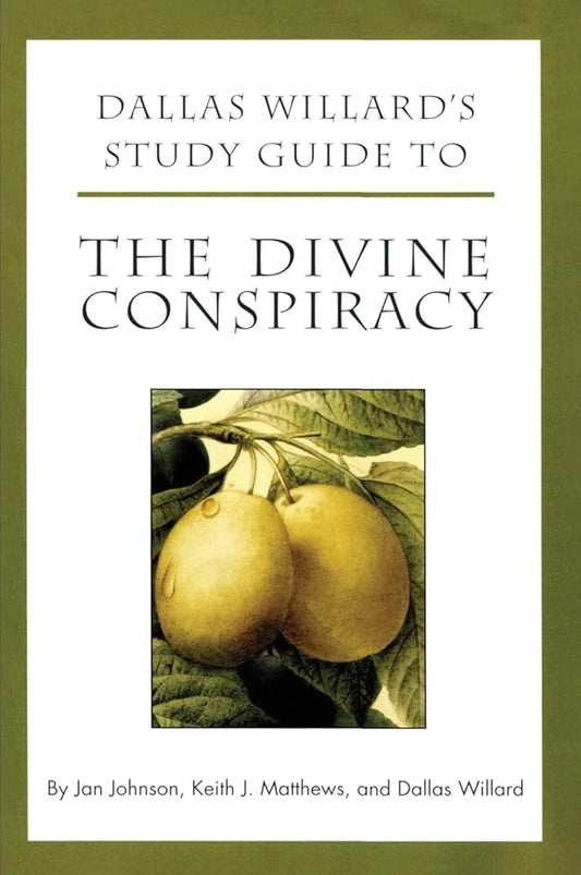 Dallas Willard's Study Guide to The Divine Conspiracy cover image