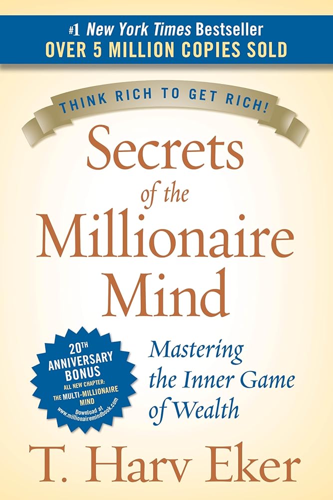 Secrets of the Millionaire Mind: Mastering the Inner Game of Wealth cover image