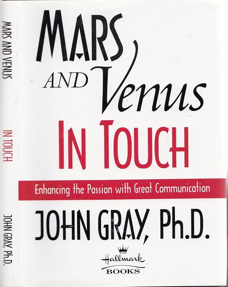 Mars and Venus in Touch: Enhancing the Passion with Great Communication cover image