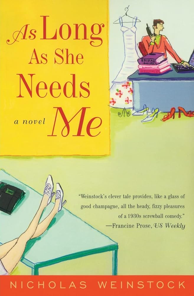 As Long As She Needs Me: A Novel cover image