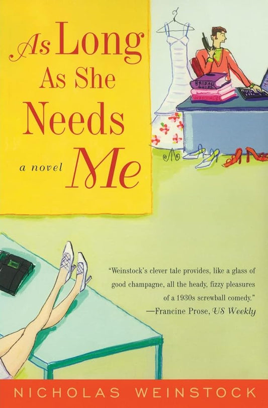 As Long As She Needs Me: A Novel cover image