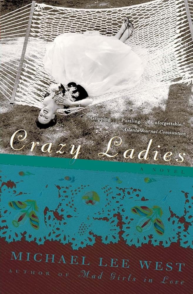 Crazy Ladies: A Novel (Girls Raised in the South, 1) cover image