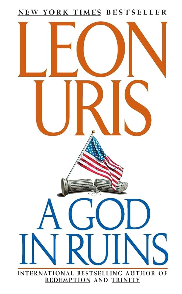 A God in Ruins: A Political Thriller About an Irish Catholic Presidential Candidate and an Explosive Secret from World War II cover image